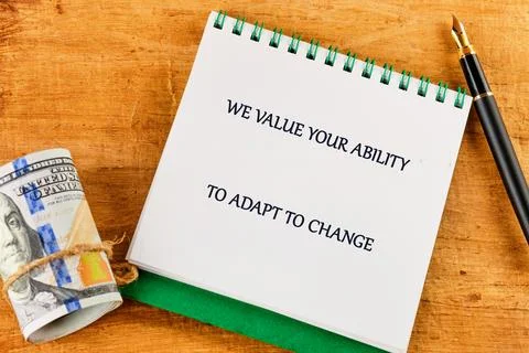 A motivational note emphasizes valuing adaptability to change alongside a r.. Stock Photos