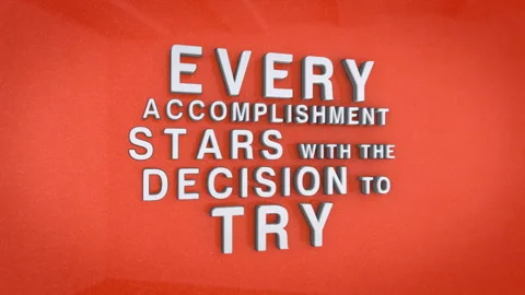 Motivational Quote Animation - Every Accomplishment Starts with Decision to Try Stock Footage 346069953