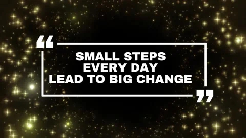 Motivational quote text animation displaying small steps every day lead to big Stock Footage 343552809