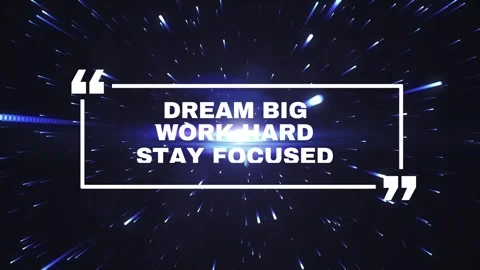 Motivational quote text overlay featuring dream big work hard stay focused Stock Footage 343502051