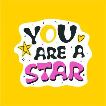 Motivational sticker. Cute typography patch, print for kids with quote. Doodle Stock Illustration