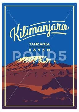 Mount Kilimanjaro in Africa, Tanzania outdoor adventure poster. Higest volcano Stock Illustration