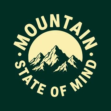 Mountain state of mind logo with a serene mountain landscape tshirt design Stock Illustration