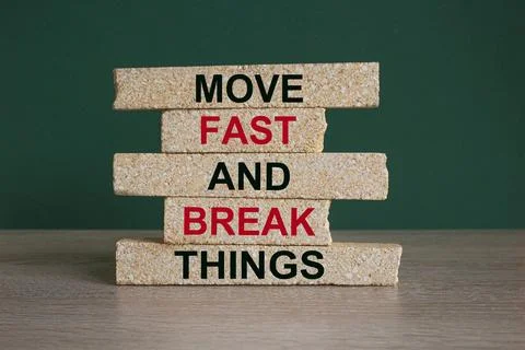 Move fast and break things. Concept red words Move fast and break things Stock Photos