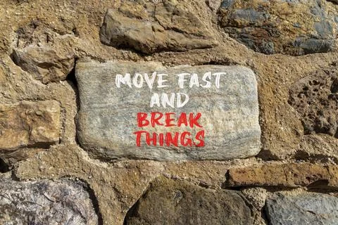 Move fast and break things symbol. Concept words Move fast and break things.. Foto stock