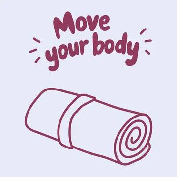 Move Your Body Hand Drawn Yoga Mat Stock Illustration