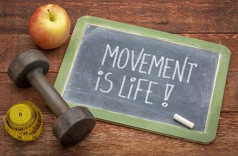 Movement is life inspirational message Stock Photos