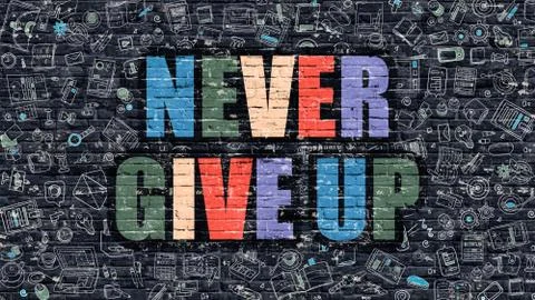 Multicolor Never Give Up on Dark Brickwall. Doodle Style Ilustração Stock