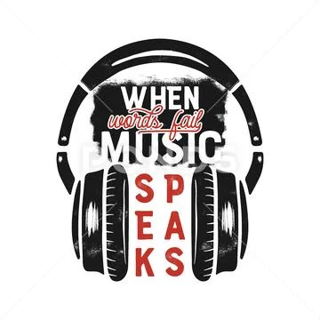 Music tee graphic design, poster. Music inspirational quote. Headphones T-Shirt Stock Illustration