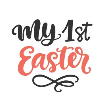 My 1st Easter Hand Lettered Quote Stock Illustration