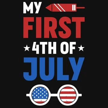 My first 4th of july 4th of july American independence day typography tshirt des Stock Illustration