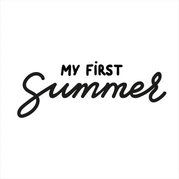 My first Summer vector handwritten lettering quote with calligraphy Stock Illustration