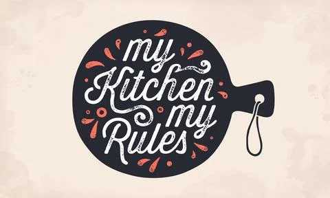 My kitchen my rules Stock Illustration