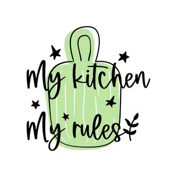 My kitchen My rules kitchen quote. Vector illustrtion. Stock Illustration