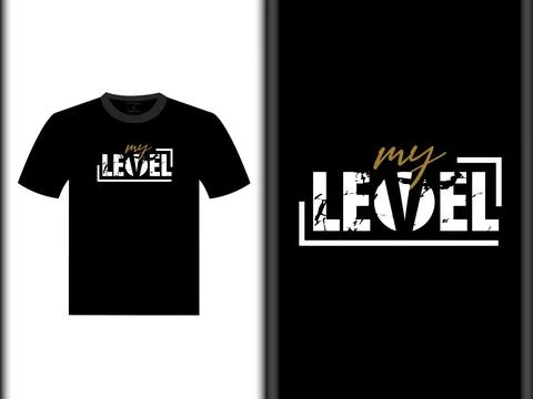 My Level Vector T Shirt Design Stock Illustration