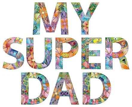 MY SUPER DAD. Hand drawn modern design vector illustration. 库存插图