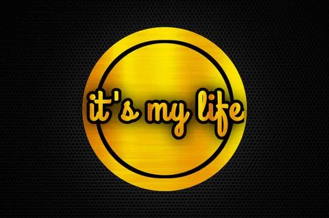 My unique and creative design logo " it's my life " Stock Illustration
