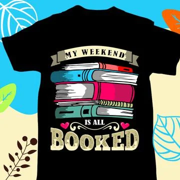 MY WEEKEND IS ALL BOOKED Stock Illustration