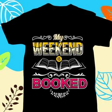 MY WEEKEND IS BOOKED Stock Illustration