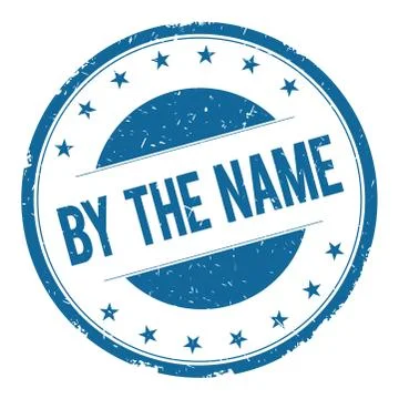 BY THE NAME stamp sign Stock Illustration
