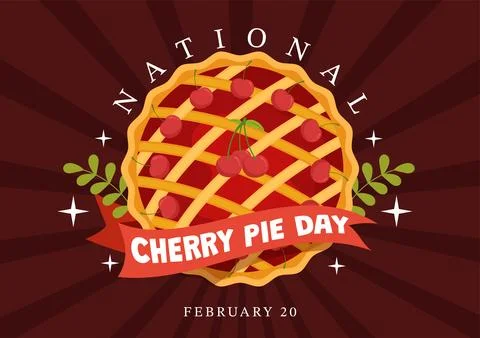 National Cherry Pie Day Vector Illustration on February 20 with Food of Pas.. Stock Illustration