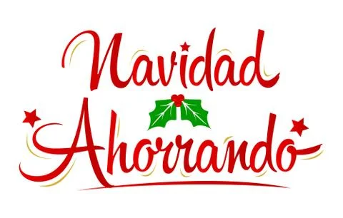 Navidad Ahorrando, Christmas Saving spanish text lettering vector. Stock Illustration