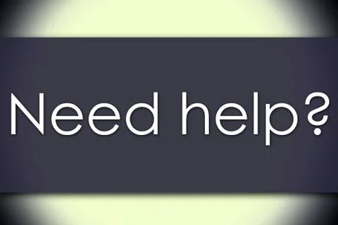 Need help? - business concept with text Stock Illustration