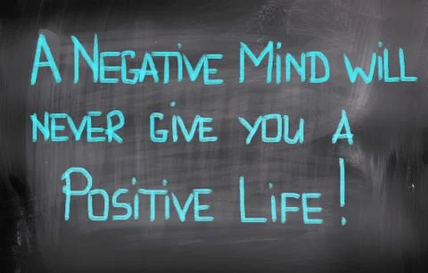 A negative mind will never give you a positive life concept Stock Illustration