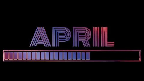 Neon April Text with Loading Bar on Black Background.. Stock Illustration
