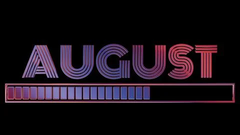 Neon August Text with Loading Bar on Black Background.. Stock Illustration