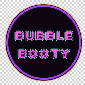 Neon Bubble Booty text Stock Illustration