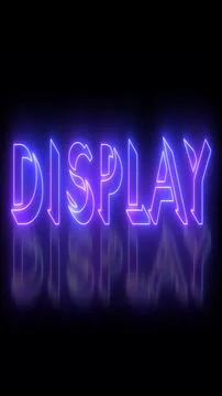 Neon-colored Display word text illustration with a glowing neon-colored mov.. Stock Illustration