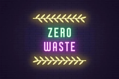 Neon composition of headline Zero Waste. Neon text Stock Illustration