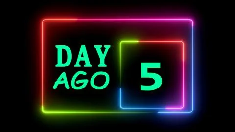 Neon frame showing day ago countdown Stock Illustration
