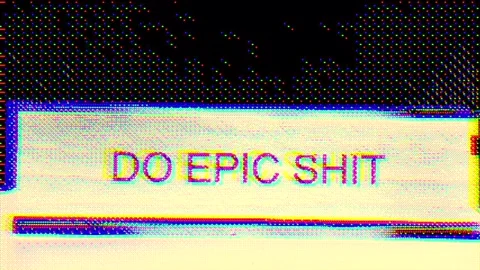Neon Glitch Vibes: Do Epic Shit Slogan Stock Footage 302480081