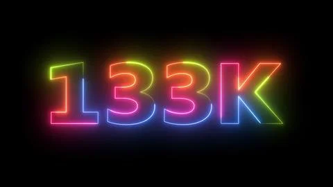Neon Light 133K Following Count with Multicolored Glow on Black Digital Scr.. Stock Illustration