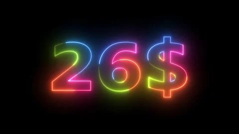 Neon Light 26 Dollars Display on Dark Background Glowing Multicolored Sign .. Video stock 330412021