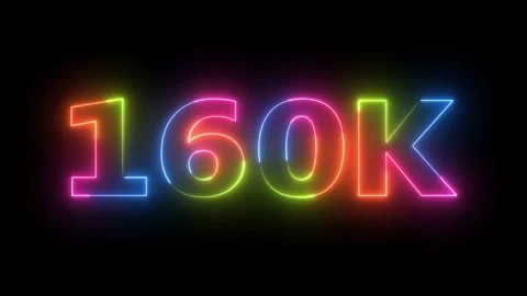 Neon Light Animated Text 160K Followers or Likes Celebration  Vidéo 330420239