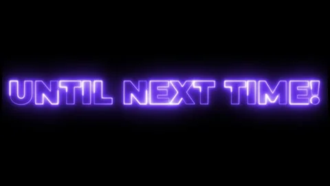 Neon Purple 'Until Next Time!' Sign: A Digital Farewell Video stock 313878572