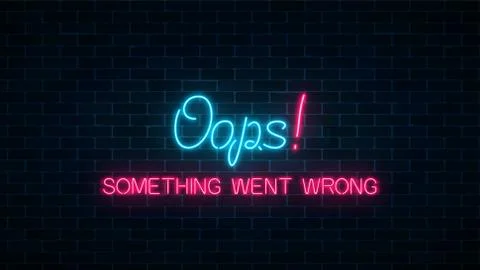 Neon sign of 404 error page with funny text on dark brick wall background. Ne Stock Illustration
