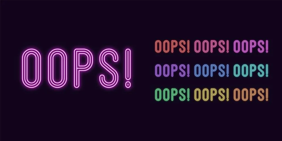Neon text Oops, expressive Title. Neon OOPS word Stock Illustration