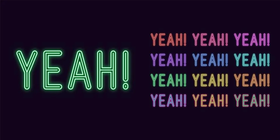 Neon text Yeah, expressive Title. Neon YEAH word Stock Illustration