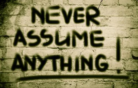 Never assume anything concept Stock Illustration