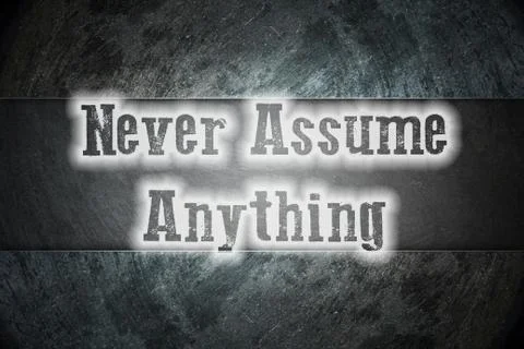 Never assume anything concept Stock Illustration