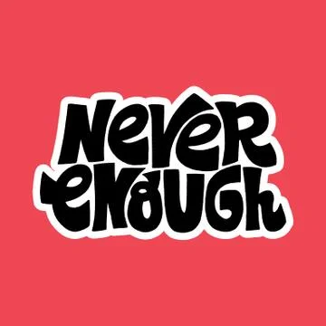 Never enough Stock Illustration