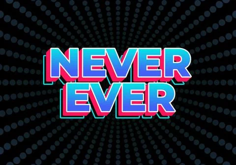 Never ever. Text effect in gradient blue color with 3D look Ilustração Stock