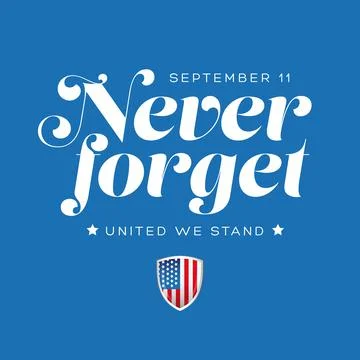 Never Forget - September 11 2001 Lettering Stock Illustration