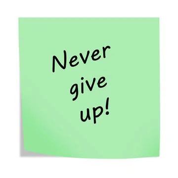 Never give up 3d illustration post note reminder with clipping path Stock Illustration
