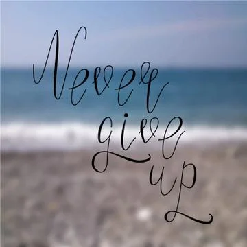 Never give up beach Stock Illustration