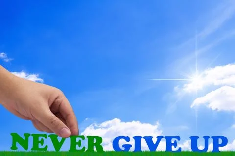 Never Give Up Concept Stock Photos